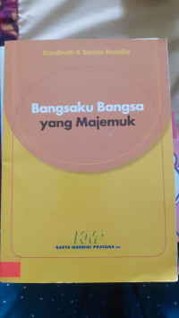 Image of Bangsaku Bangsa yang Majemuk