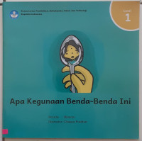 Image of Apa Kegunaan Benda-Benda Ini