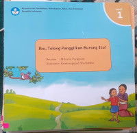 Image of Ibu, Tolong Panggilkan Burung Itu!