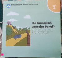 Image of Ke Manakah Mereka Pergi?