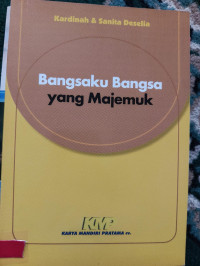 Image of Bangsaku Bangsa yang Majemuk
